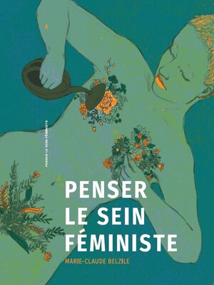 cover image of Penser le sein féministe